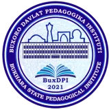 BUKHARA STATE PEDAGOGICAL INSTITUTE BUKHARA STATE PEDAGOGICAL INSTITUTE