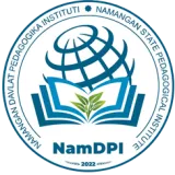 NAMANGAN STATE PEDAGOGICAL INSTITUTE NAMANGAN STATE PEDAGOGICAL INSTITUTE