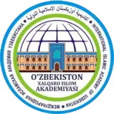 INTERNATIONAL ISLAMIC ACADEMY OF UZBEKISTAN. INTERNATIONAL ISLAMIC ACADEMY OF UZBEKISTAN.