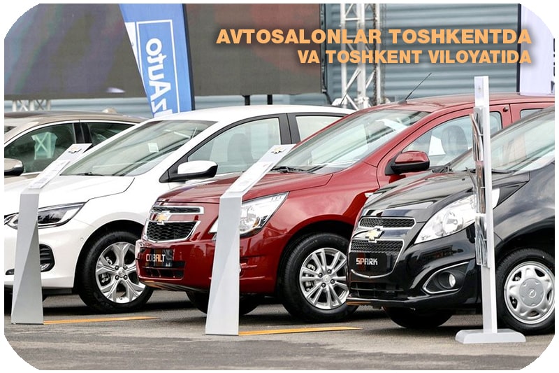 Avtosalonlar Toshkentda va Toshkent viloyatida