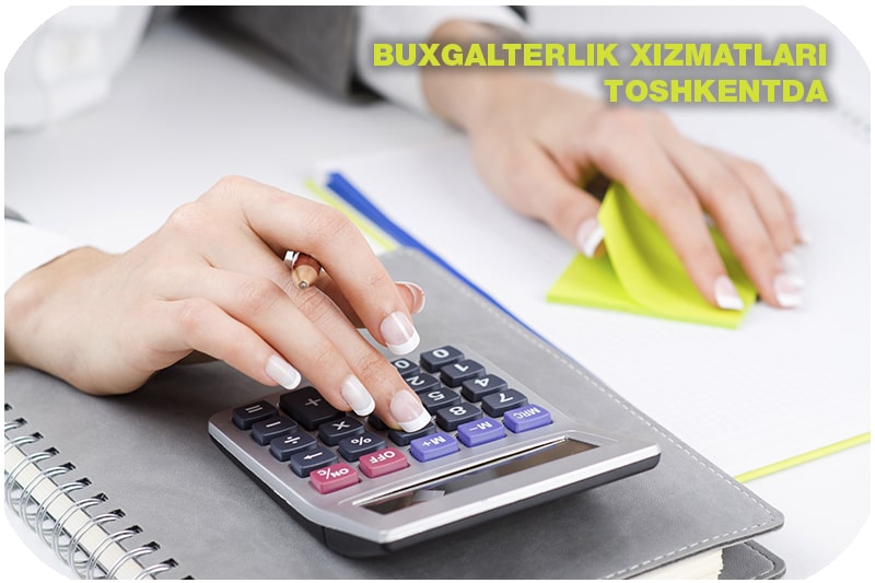 Buxgalterlik xizmatlari Toshkentda