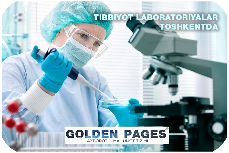Tibbiyot laboratoriyalar Toshkentda