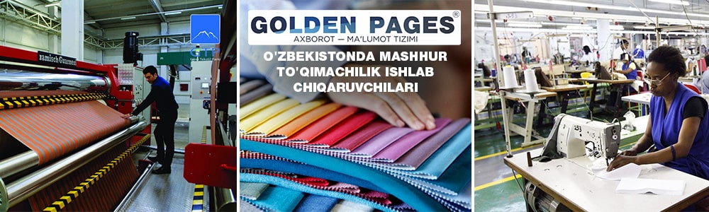 O'zbekistonda ishlab chiqaruvchidan to'qimachilik mahsulotlarini sotib olish