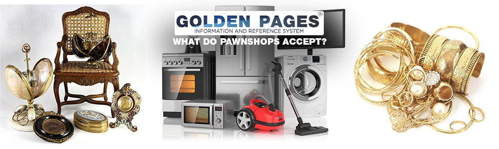 What do pawnshops accept?