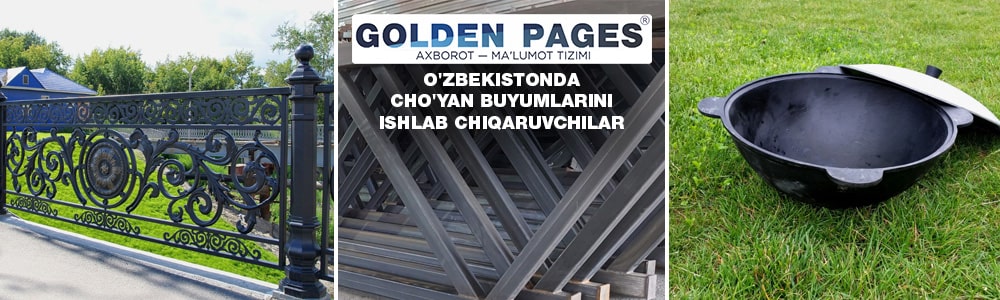 O'zbekistonda cho'yan buyumlar optom va buyurtma asosida