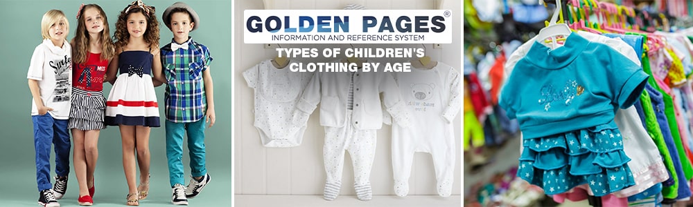 Types of children's clothing by age
