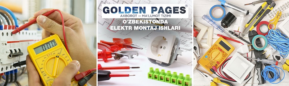 O'zbekistonda elektr montaj ishlari