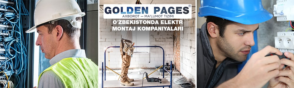 O'zbekistonda elektr montaj kompaniyalari