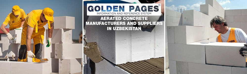 Aerated Concrete Manufacturers and Suppliers in Uzbekistan