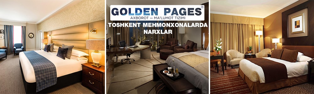 Toshkentdagi mehmonxonalardagi narxlar