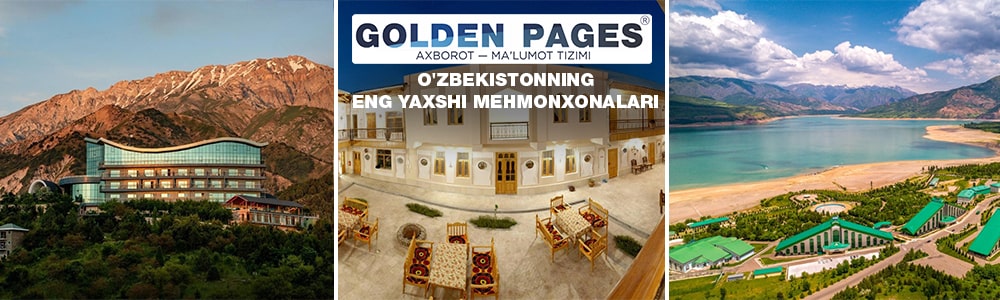 O'zbekistonning eng yaxshi mehmonxonalari
