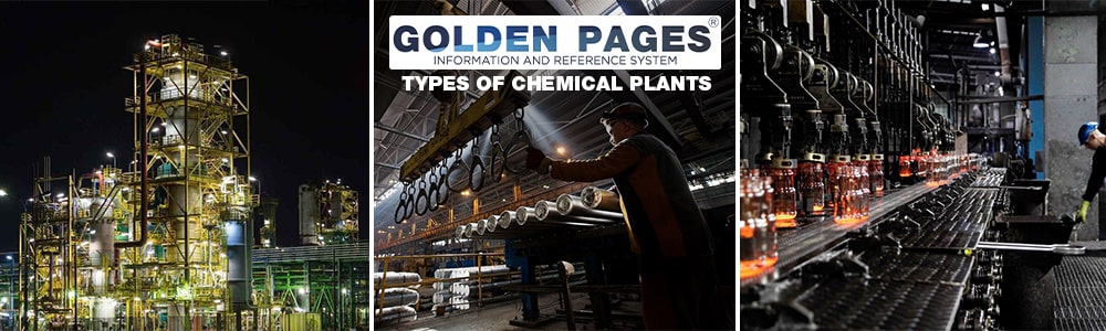 Types of chemical plants: what are there