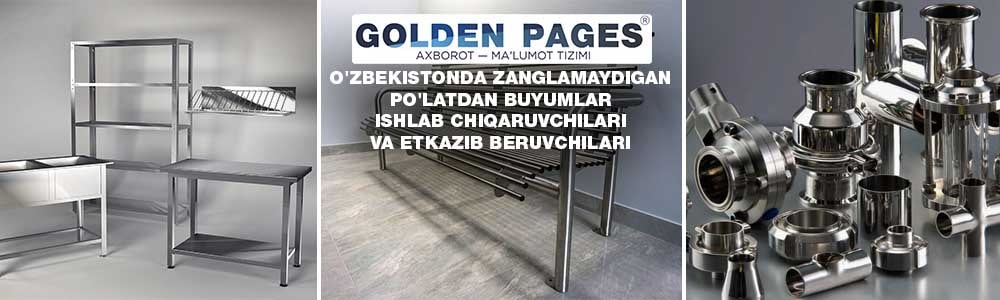 Zanglamas po'latdan yasalgan buyumlar ulgurji ishlab chiqaruvchidan O'zbekistonda