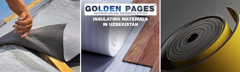 Insulation materials in Tashkent, Uzbekistan