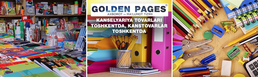 Toshkentda kantselyariya tovarlari, kanstovarlar