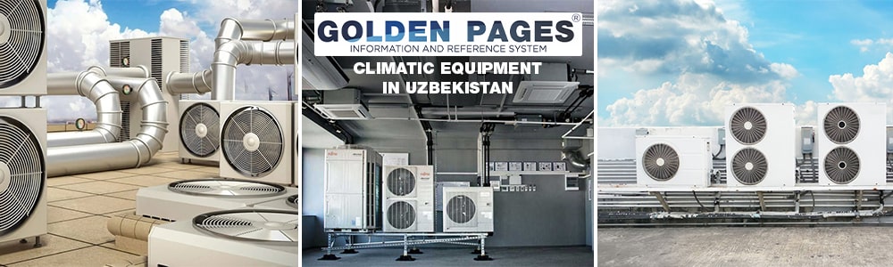 Climatic equipment, climatic technology in Uzbekistan