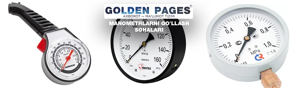 Manometrlar qo'llash sohalari
