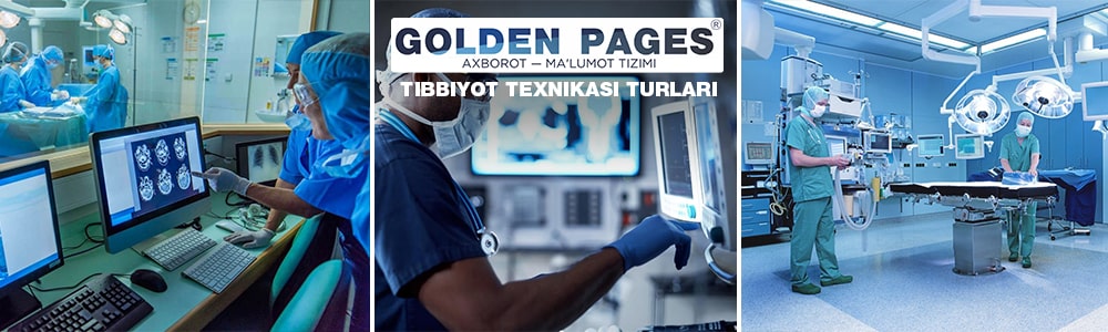 Tibbiy texnikasi turlari: diagnostikadan reabilitatsiyagacha