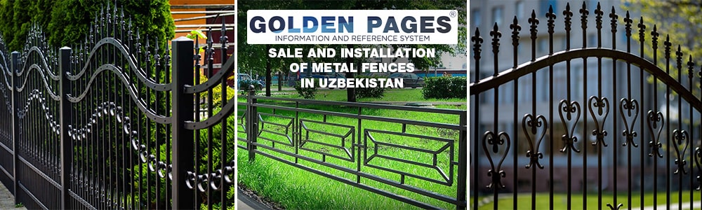 Buy, order metal fences in Tashkent, Uzbekistan