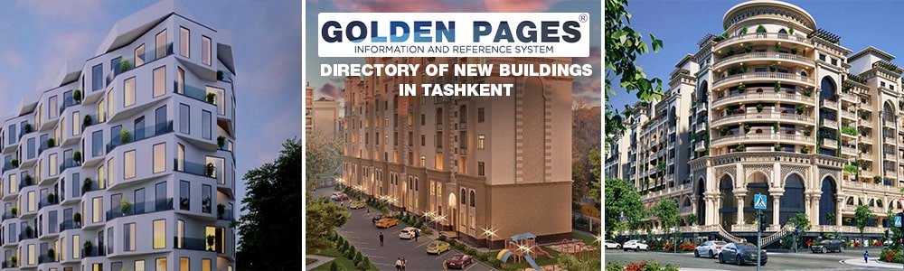 The best reliable new buildings in Tashkent