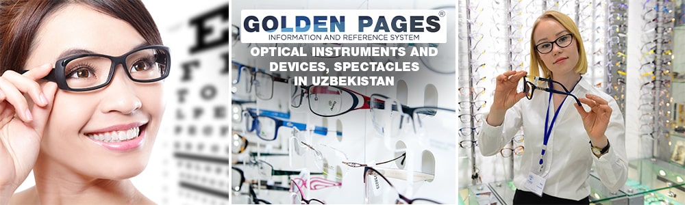 Optical instruments and devices, spectacles in Uzbekistan