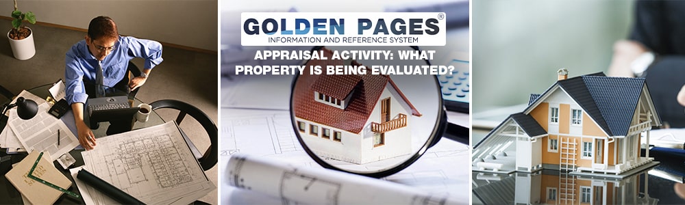 Appraisal activity: What property is being evaluated?