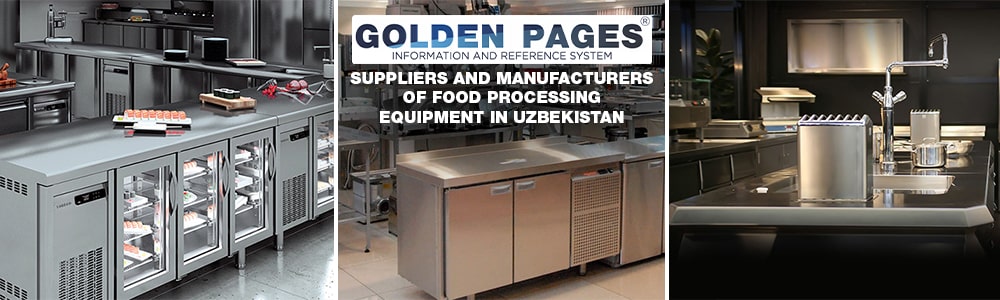 Suppliers and manufacturers of food processing equipment in Uzbekistan