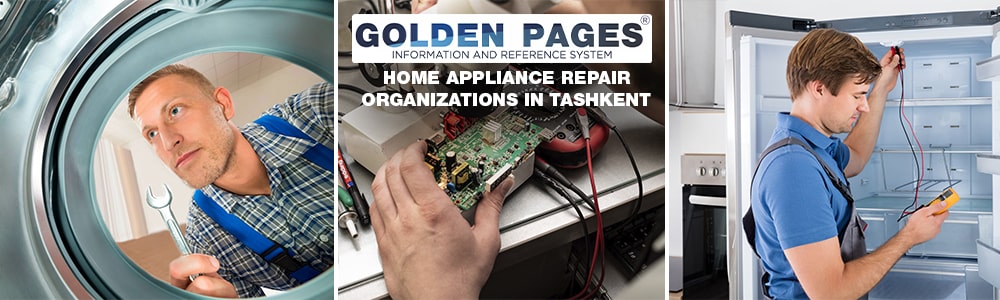 Home appliance repair organizations in Tashkent