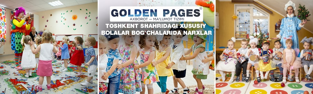 Toshkentdagi xususiy bolalar bog'chalaridagi narxlar