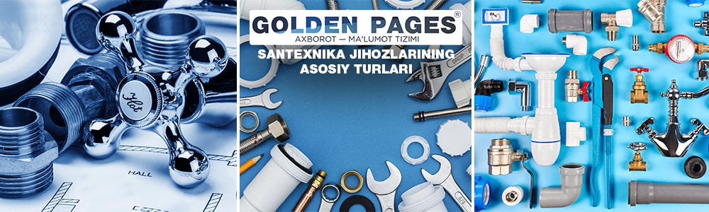 Santexnika jihozlarining asosiy turlari