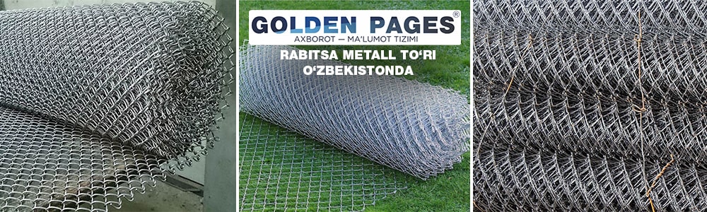 O'zbekistonda rabitsa metall to'ri