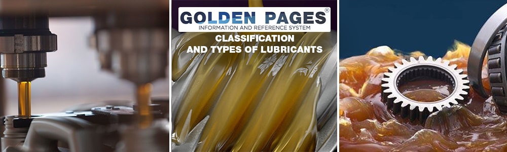 Classification and types of lubricants