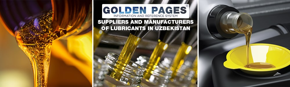 Suppliers and manufacturers of lubricants in Uzbekistan