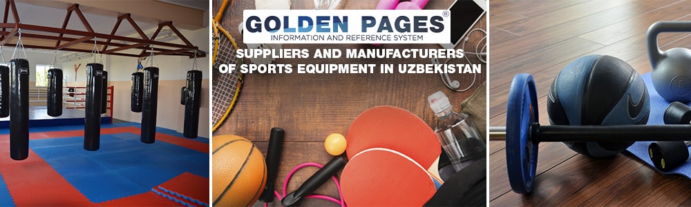 Suppliers and manufacturers of sports equipment in Uzbekistan