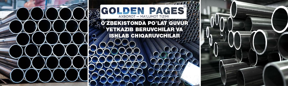 O'zbekistonda po'lat quvurlarni sotib olish