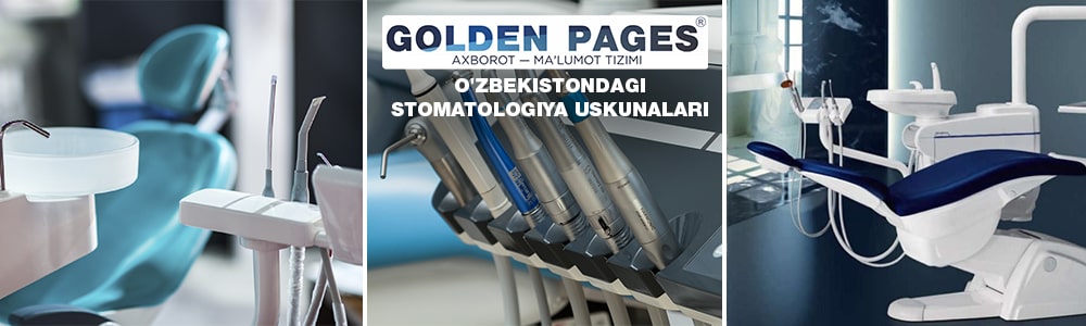 O'zbekistonda stomatologik asbob-uskunalar sotib olish