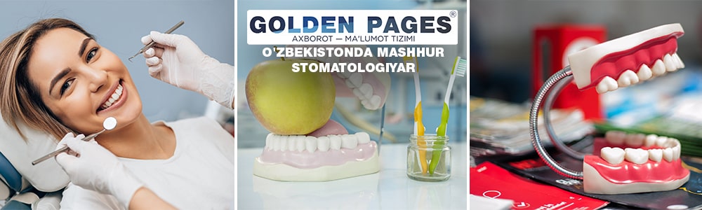 O'zbekistonda mashhur stomatologiya