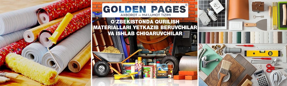 O'zbekistondagi mashhur qurilish materiallari yetkazib beruvchilari va ishlab chiqaruvchilari