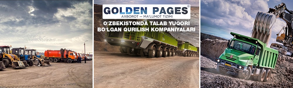 O'zbekistonning talabga ega qurilish kompaniyalari