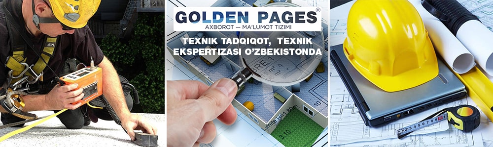 Texnik tadqiqot, bino va imoratlarni texnik ekspertizasi O'zbekistonda
