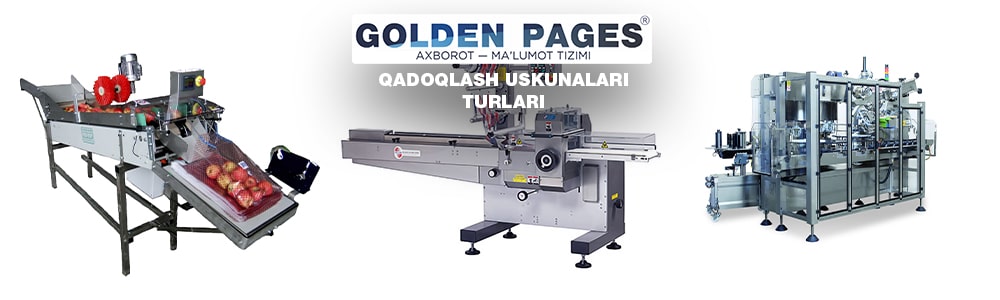 Qadoqlash uskunalari turlari