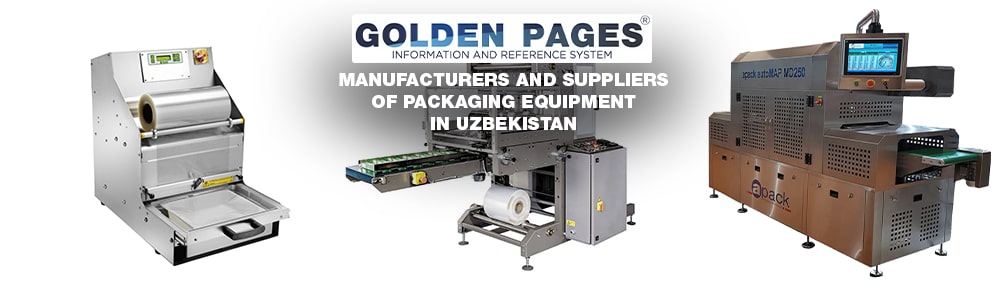 Manufacturers and suppliers of packaging equipment in Uzbekistan