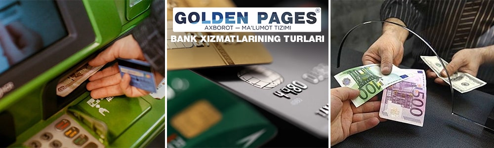 Bank xizmatlarining turlari