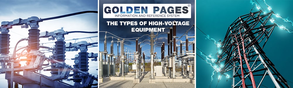 The main types of high-voltage equipment
