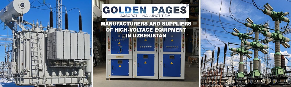 Manufacturers and suppliers of high-voltage equipment in Uzbekistan